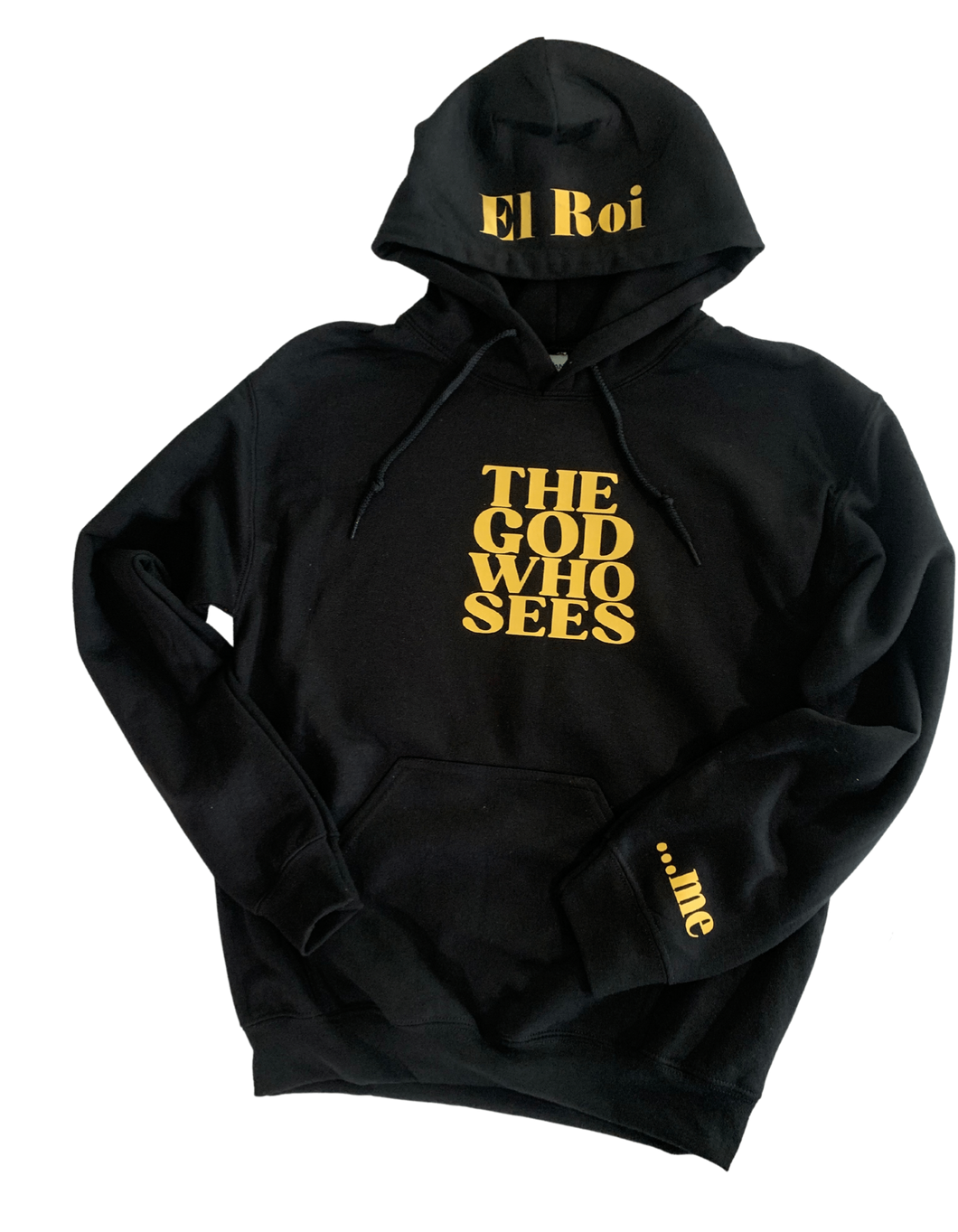 The God Who Sees…Me Hoodie